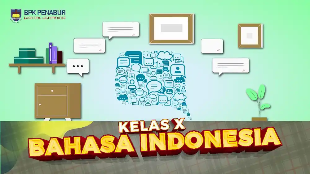 Kelas X Bahasa Indonesia